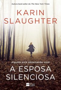 A Esposa Silenciosa – Karin Slaughter  – PDF GRATUITO
